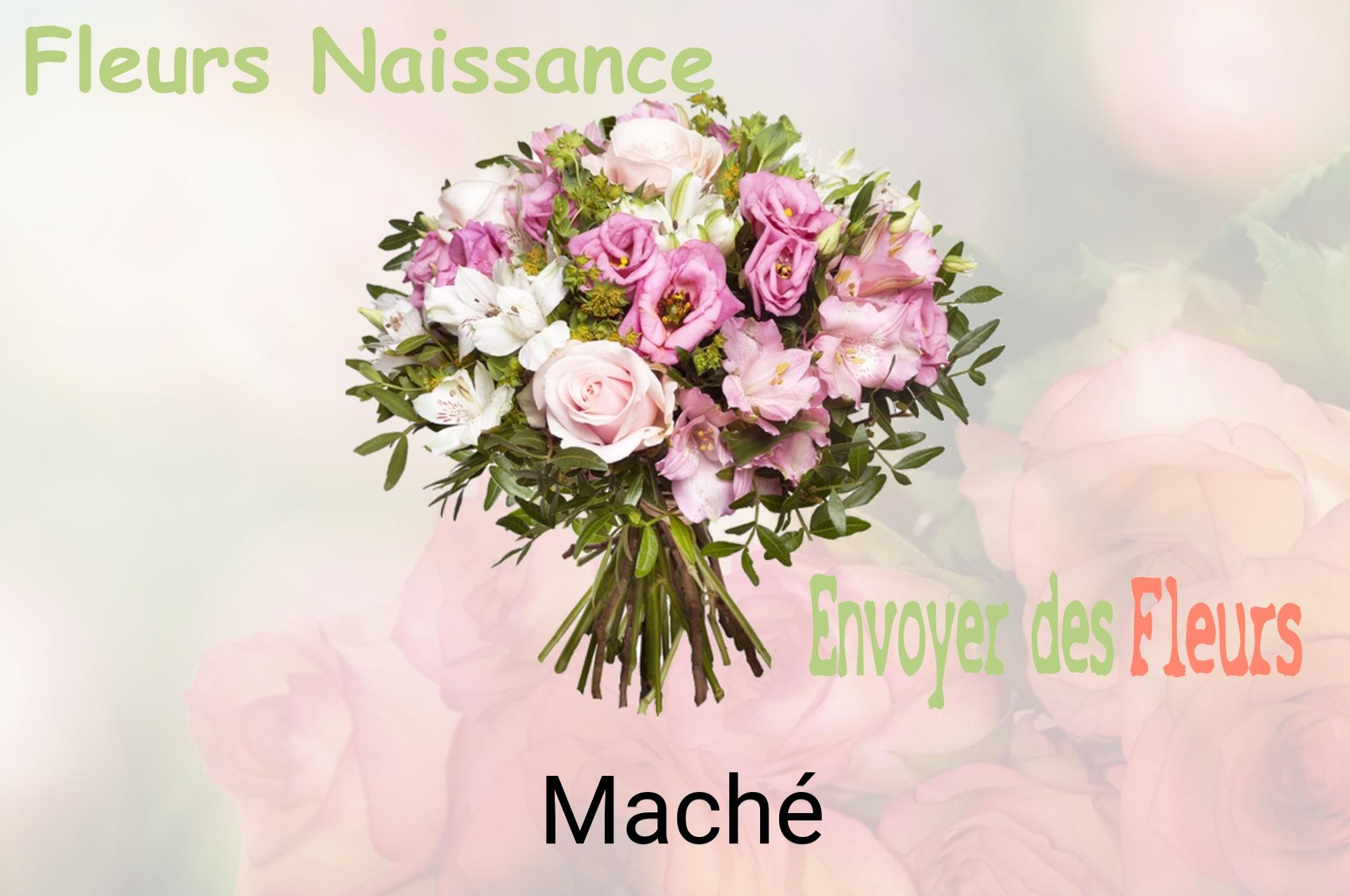 Bouquet de fleurs de naissance livré à Maché